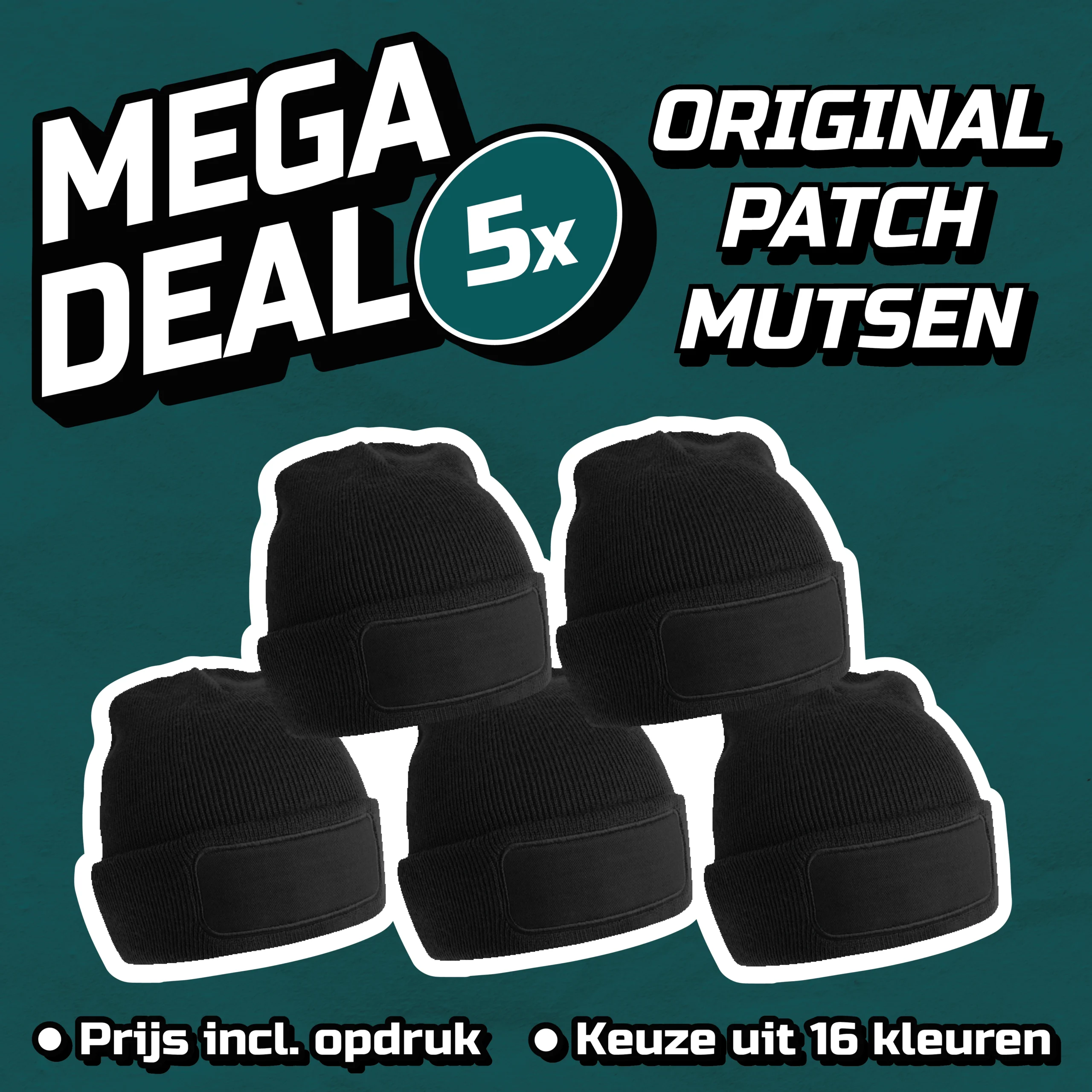 MEGADEAL 5x Original Patch Mutsen Textieldrukshop